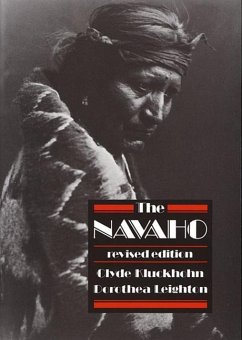 The Navaho - Kluckhohn, Clyde; Leighton, Dorothea C