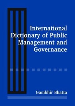 International Dictionary of Public Management and Governance - Bhatta, Gambhir