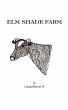 ELM Shade Farm - Bild 1