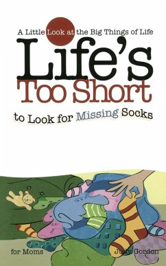 Cover Life's Too Short to Look for Missing Socks