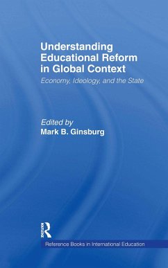 Understanding Educational Reform in Global Context - Ginsburg, Mark