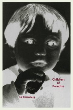 Children Of Paradise - Rosenberg, Liz