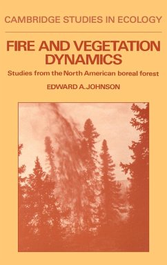 Fire and Vegetation Dynamics - Johnson, Edward A.; Johnson, E. A.
