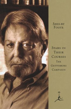 Stars in Their Courses: The Gettysburg Campaign, June-July 1963 - Foote, Shelby