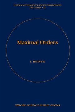 Maximal Orders - Reiner, Irving