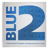 Blue 2: A Pop-Up Book for Children of All Ages