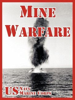 Mine Warfare - U S Navy; U. S. Navy; United States Marine Corps