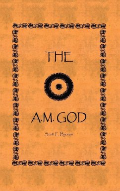 The A.M. God - Byorum, Scott E.