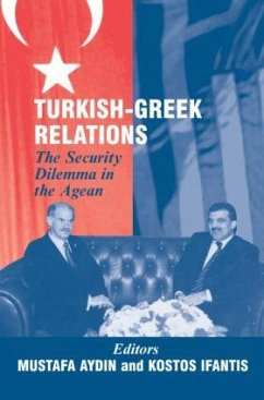 Turkish-Greek Relations - Aydin, Mustafa / Ifantis, Kostas (eds.)