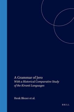 A Grammar of Jero: With a Historical Comparative Study of the Kiranti Languages - Opgenort, Jean Robert