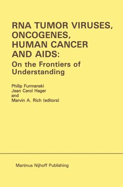 RNA Tumor Viruses, Oncogenes, Human Cancer and Aids: On the Frontiers of Understanding - Furmanski, Philip / Hager, Jean Carol / Rich, Marvin A. (Hgg.)