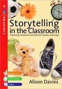 Storytelling in the Classroom - Davies, Alison