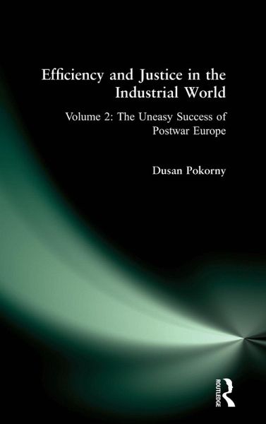 Efficiency and Justice in the Industrial World Efficiency and Justice in the Industrial World