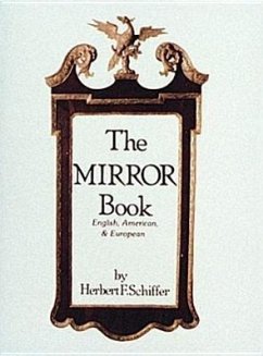 The Mirror Book - Schiffer, Herbert F