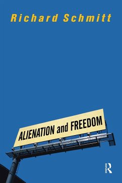 Alienation And Freedom - Schmitt, Richard