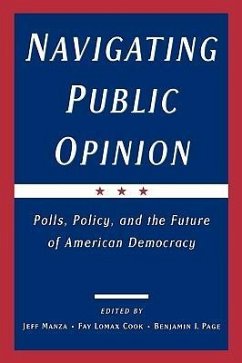 Navigating Public Opinion - Manza, Jeff / Cook, Fay Lomax / Page, Benjamin I.