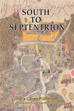 South to Septentrion - Patterson, Jack Oliver