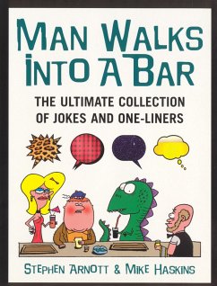 Man Walks Into A Bar - Haskins, Mike; Arnott, Stephen