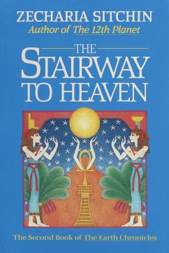 The Stairway to Heaven (Book II) - Sitchin, Zecharia