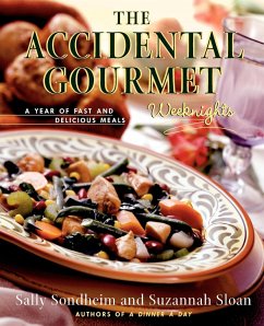 The Accidental Gourmet - Sondheim, Sally; Sloan, Suzannah