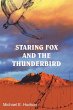 STARING FOX AND THE THUNDERBIRD - Bild 1