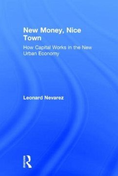 New Money, Nice Town - Nevarez, Leonard