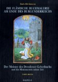 Die Flämische Buchmalerei am Ende des Burgunderreichs