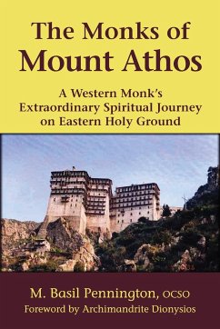 The Monks of Mount Athos - Pennington, OSCO M. Basil