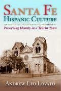 Santa Fe Hispanic Culture - Lovato, Andrew Leo