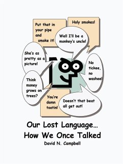 Our Lost Language - How We Once Talked - Campbell, David N.