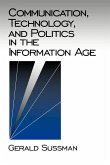 Communication, Technology, and Politics in the Information Age