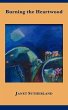 Burning the Heartwood - Bild 1