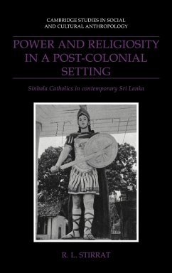 Power and Religiosity in a Post-Colonial Setting - Stirrat, R. L.