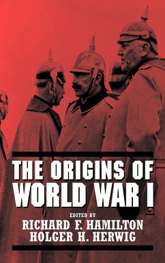 The Origins of World War I - Hamilton, Richard F. / Herwig, Holger H. (eds.)