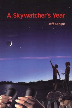 A Skywatcher's Year - Kanipe, Jeff