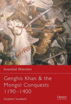Genghis Khan & the Mongol Conquests 1190-1400 - Turnbull, Stephen