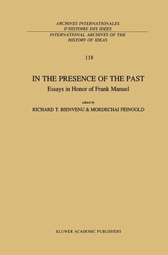 In the Presence of the Past - Bienvenu, R.T. / Feingold, M. (Hgg.)