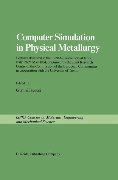 Computer Simulation in Physical Metallurgy