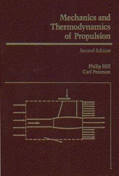 Mechanics and Thermodynamics of Propulsion - Hill, Philip; Peterson, Carl