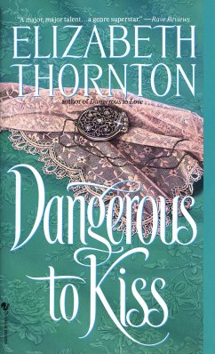 Dangerous to Kiss - Thornton, Elizabeth