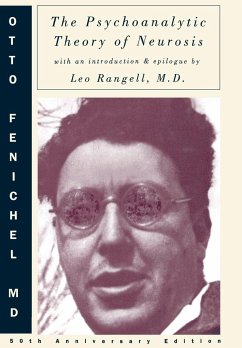 Psychoanalytic Theory of Neurosis (Anniversary) - Fenichel, Otto; Rangell, Leo