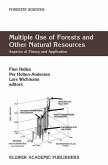 Multiple Use of Forests and Other Natural Resources