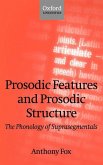 Prosodic Features and Prosodic Structure