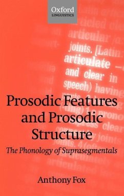 Prosodic Features and Prosodic Structure - Fox, Anthony
