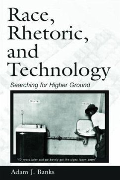 Race, Rhetoric, and Technology - Banks, Adam J