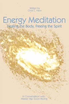 Energy Meditation - Hiew, Chok C.