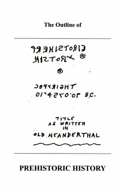 Cover The Outline of Prehistoric History