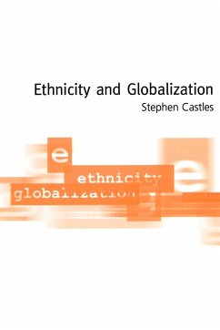 Ethnicity and Globalization - Castles, Stephen
