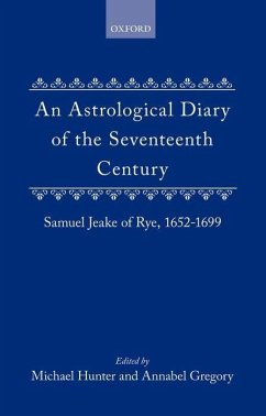 An Astrological Diary of the Seventeenth Century - Hunter, Michael / Gregory, Annabel (eds.)