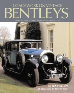 Coachwork on Vintage Bentleys - Walker, Nick